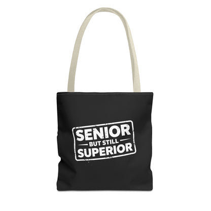 Funny Senior Tote Bag | Senior But Still Superior Gift Bag