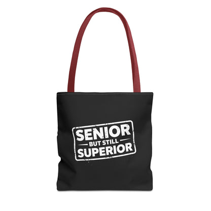 Funny Senior Tote Bag | Senior But Still Superior Gift Bag