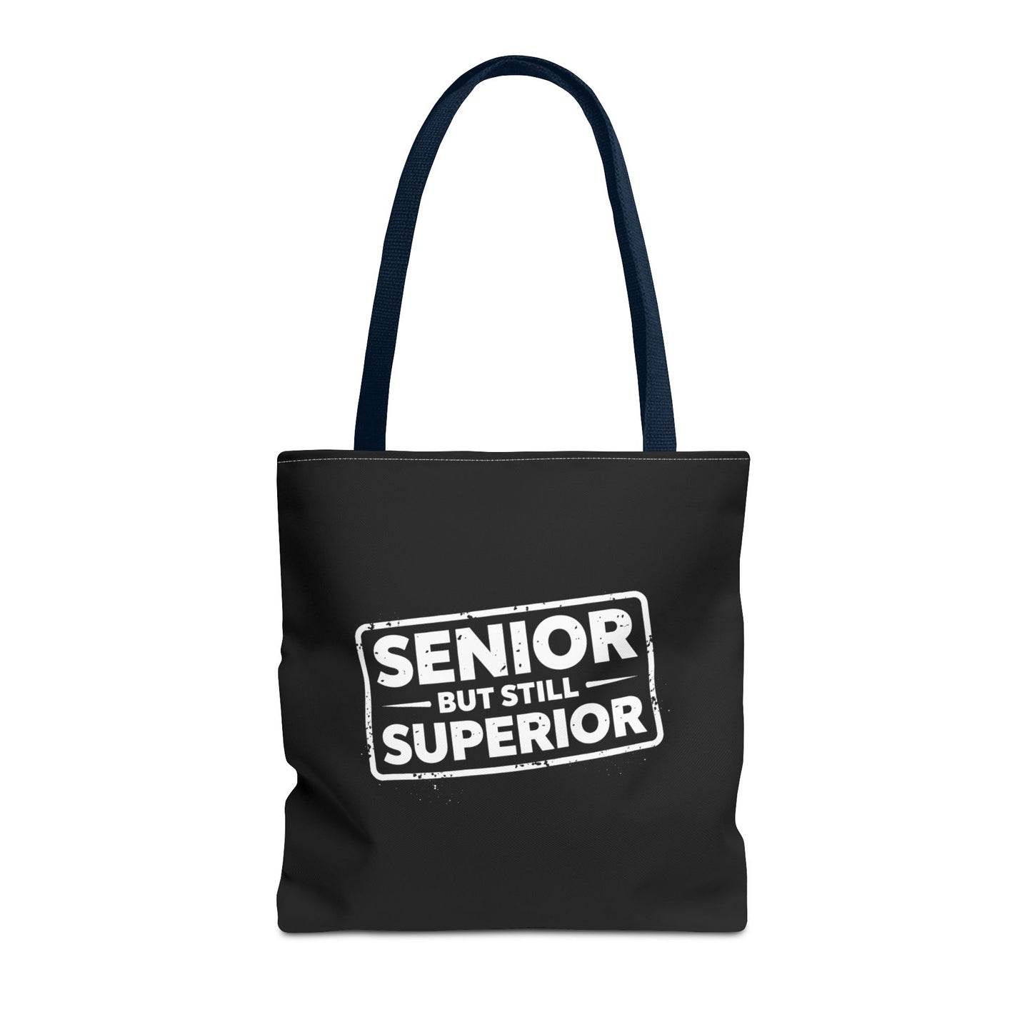Funny Senior Tote Bag | Senior But Still Superior Gift Bag