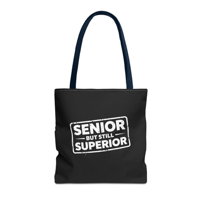 Funny Senior Tote Bag | Senior But Still Superior Gift Bag
