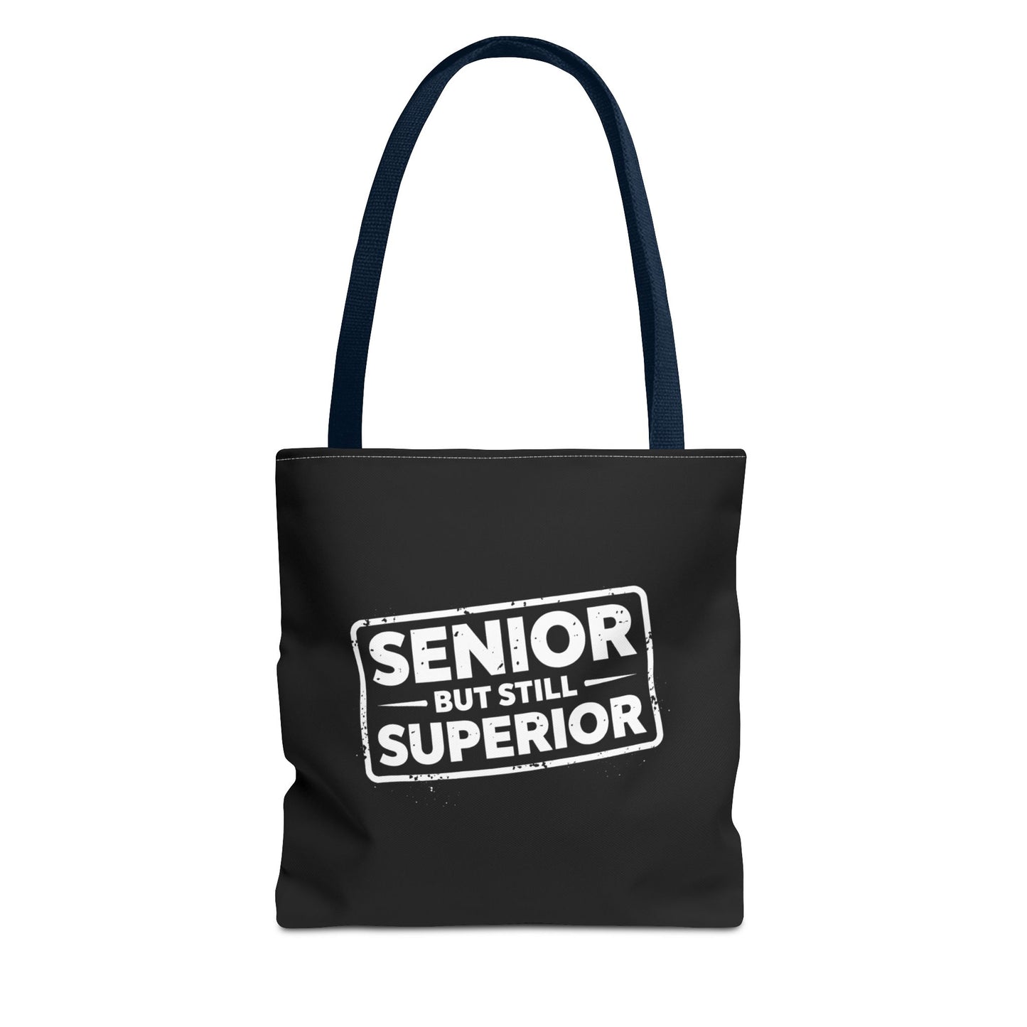 Funny Senior Tote Bag | Senior But Still Superior Gift Bag