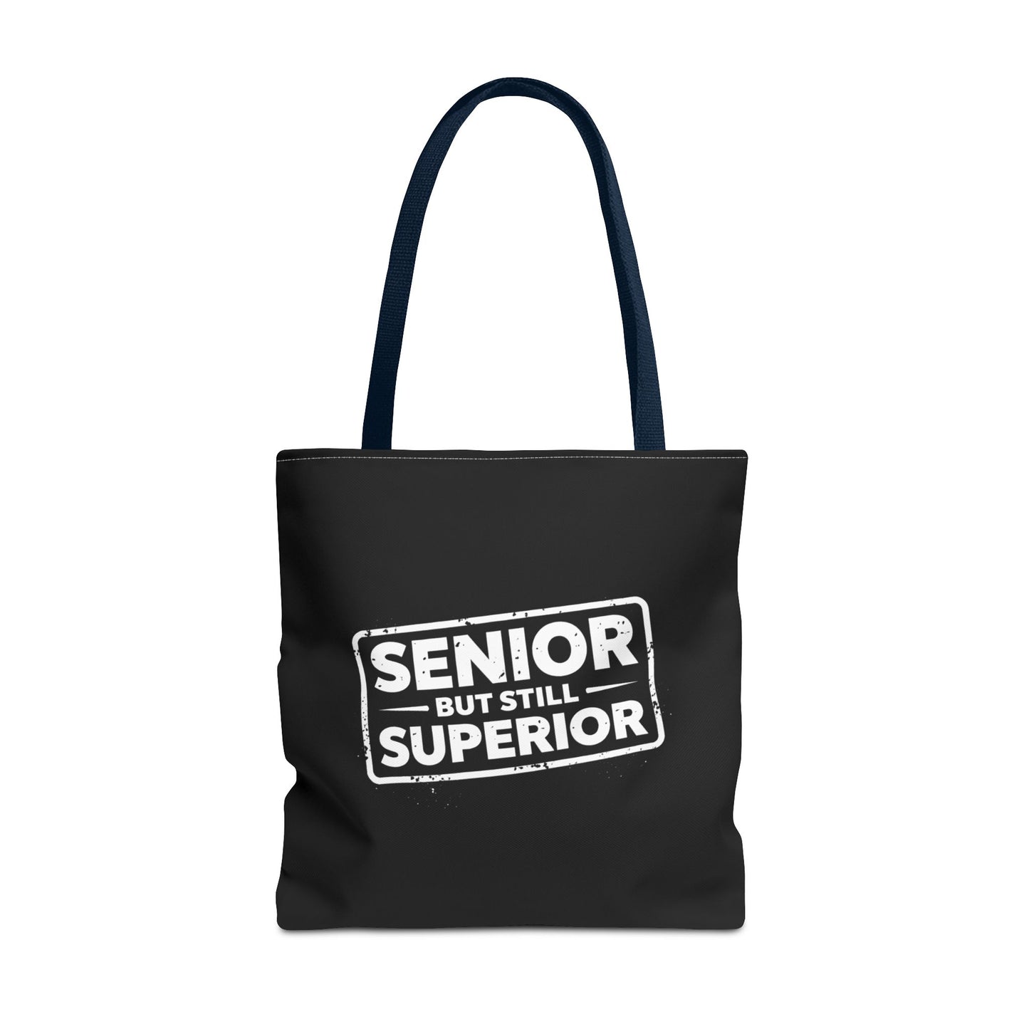 Funny Senior Tote Bag | Senior But Still Superior Gift Bag