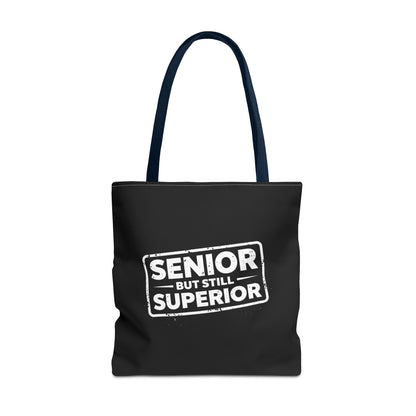 Funny Senior Tote Bag | Senior But Still Superior Gift Bag